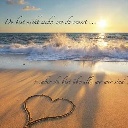 In Erinnerung an meine Tochter 'Gabi' Gabriele Flach *01.01.1964 in Frankfurt am Main - Sossenheim, +27.03.2016 in Berlin - Sie liebte Strand, Meer, Wellenrauschen und Schmetterlinge